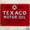 Ask for Texaco Motor Oil Perfect Lubrication SS Porcelain Sign w/ Logo