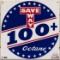 Save Way 100+ Octane Gasoline SS Porcelain Pump Plate Sign