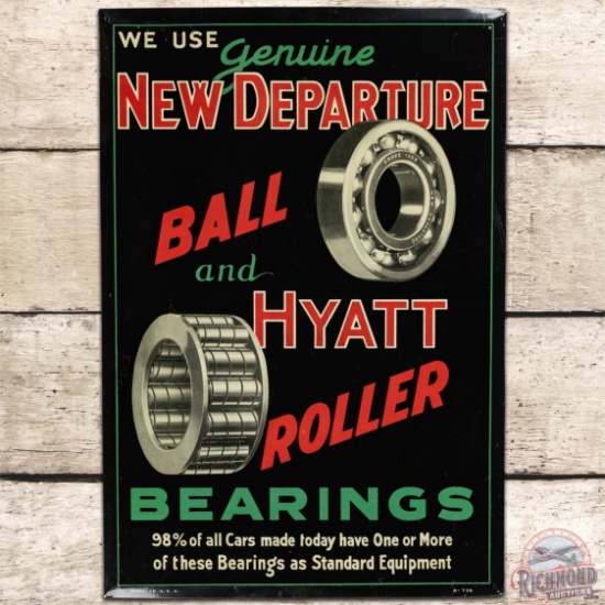 We Use Genuine New Departure Ball and Hyatt Auto Roller Bearings SS Tin Sign