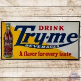 Drink Try Me Beverages Emb. SS Tin Sign w/ Bottle