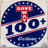 Save Way 100+ Octane Gasoline SS Porcelain Pump Plate Sign