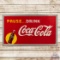 1949 PauseÉ Drink Coca-Cola Single Sided Tin Sign w/ Bottle in Sun Logo