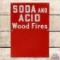 Soda and Acid Wood Fires Single Sided Porcelain Fire Extinguisher Sign
