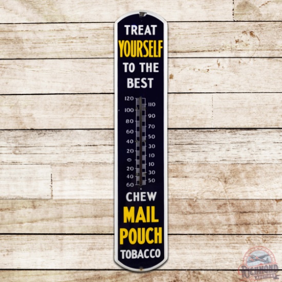 Chew Mail Pouch Tobacco Treat Yourself To The Best Single Sided Porcelain Thermometer Sign