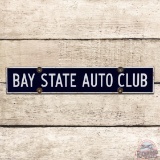 Bay State Auto Club Double Sided Porcelain Sign