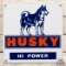 Husky Hi Power Single Sided Porcelain Pump Plate Sign