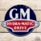 GM General Motors Hydra-Matic Drive Die Cut Single Sided Porcelain Sign