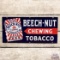 Exceptional Beechnut Chewing Tobacco Single Sided Porcelain Sign
