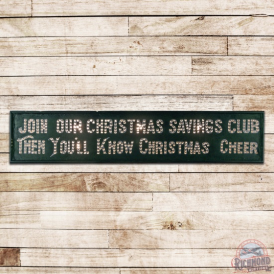 Join Our Christmas Savings Club Punched Single Sided Tin Lighted Sign