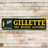 1947 Gillette Tires Batteries Accessories 8' Emb. Single Sided Tin Sign w/ Logo