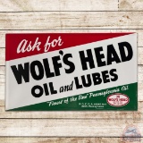 Fantastic 1964 Ask for Wolf's Head Oil and Lubes Emb. Single Sided Tin Logo Sign