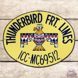 Amazing Thunderbird Inc. Frt. Lines Single Sided Porcelain Truck Door Sign