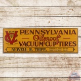 Early Pennsylvania Oilproof Vacuum Cup Tires Single Sided Tin Sign w/ Logo