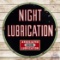 Associated Night Lubrication 30