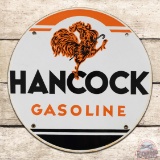 Early Hancock Gasoline Single Sided Porcelain Pump Plate Sign w/ Rooster