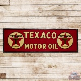 Scarce Texaco Motor Oil 9' Single Sided Tin Sign w/ Logos