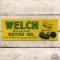 Welch Guaranteed Motor Oil Single Sided Tin Sign w/ Quart Can Logo