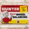 Hunter Tune-In Wheel Balancing Authorized Service Single Sided Tin Sign