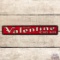 Mild Valentine Cigar Emb. Single Sided Tin Sign