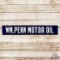 Wm. Penn Motor Oil Double Sided Porcelain Sign