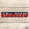 Call Again Cigars 5 Cents Single Sided Tin Sign