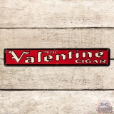 Mild Valentine Cigar Emb. Single Sided Tin Sign