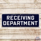 Receiving Department Single Sided Porcelain Sign
