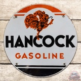 Early Hancock Gasoline Single Sided Porcelain Pump Plate Sign w/ Rooster Logo