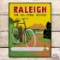 Exceptional Raleigh The All-Steel Bicycle Single Sided Porcelain Sign w/ Logo