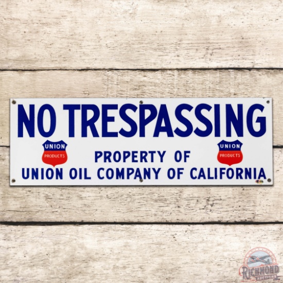Outstanding No Trespassing Union Oil Company of California Single Sided Porcelain Sign w/ Logo