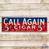 Call Again Cigars 5 Cents 