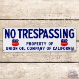 Outstanding No Trespassing Union Oil Company of California Single Sided Porcelain Sign w/ Logo