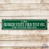Fantastic Use Quaker State Cold Test Oil for Winter Driving Double Sided Porcelain Sign