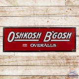 Oshkosh B'Gosh Union Made Overalls Single Sided Porcelain Sign