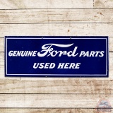 Outstanding 1920 Genuine Ford Parts Used Here Single Sided Porcelain Sign