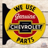 We Use Genuine Chevrolet Parts Double Sided Tin Flange Sign