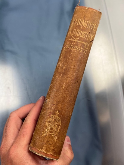 Charles Abbot's 1881 "Primitive Industry, Illustrations of the Handiwork in Stone, Bone and Clay" RA