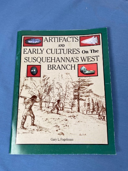 Artifacts and Early Cultures on the Susquehanna's West Branch 2001, Gary L. Fogelman