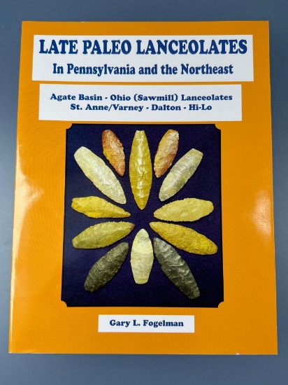 Book- "Late Paleo Lanceolates in Pennsylvania and the Northeast" Gary Fogelman