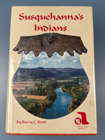 Book- "Susquehanna's Indians", Barry Kent