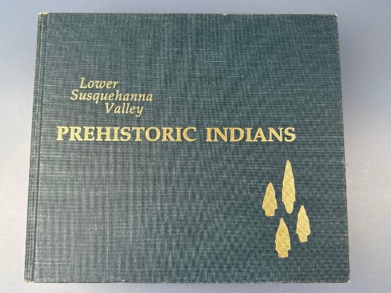 Book- 139/900 "Lower Susquehanna Valley Prehistoric Indians" 1977, Fred Kinsey