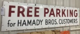 Hamady Bros. Customers Free Parking Porcelain Sign
