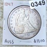 1847 Seated Liberty Dollar AU55