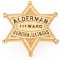AURORA ILLINOIS ALDERMAN 1ST WARD BADGE