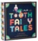 Tooth Fairy Tales