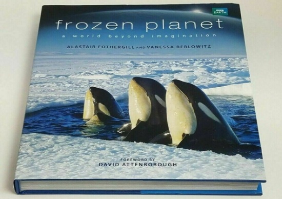 Frozen Planet Book by Alastair Fothergill and Vanessa Berlowitz