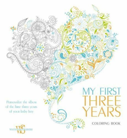 My First 3 Years (boy). Album and Coloring Book by Star White: New