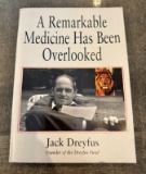 A Remarkable Medicine Has Been Overlooked by Jack Dreyfus Book