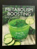 Metabolism Boosting Smoothies and Juice Book by Tina Haupert