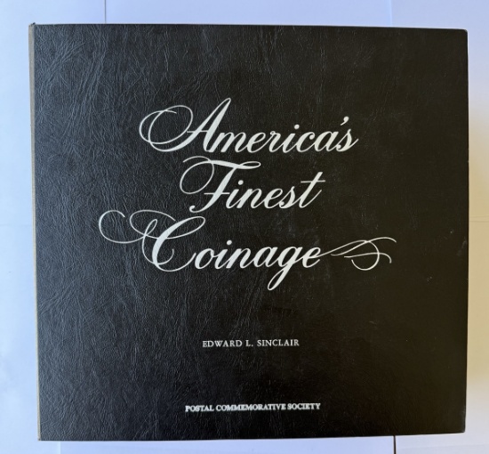 America's Finest Coinage Collectible Album By Edward L. Sinclair and Postal Commemorative Society